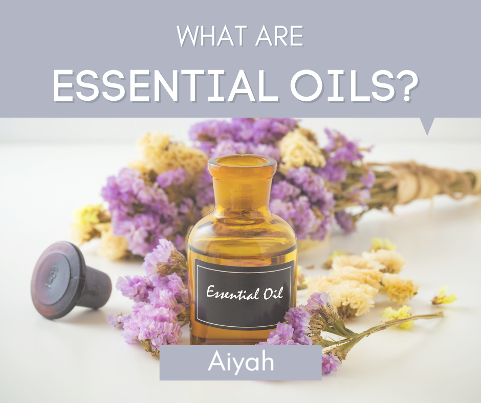 What are Essential Oils?